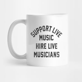 Support Live Music Hire Live Musicians Bands Artists Singers Mug